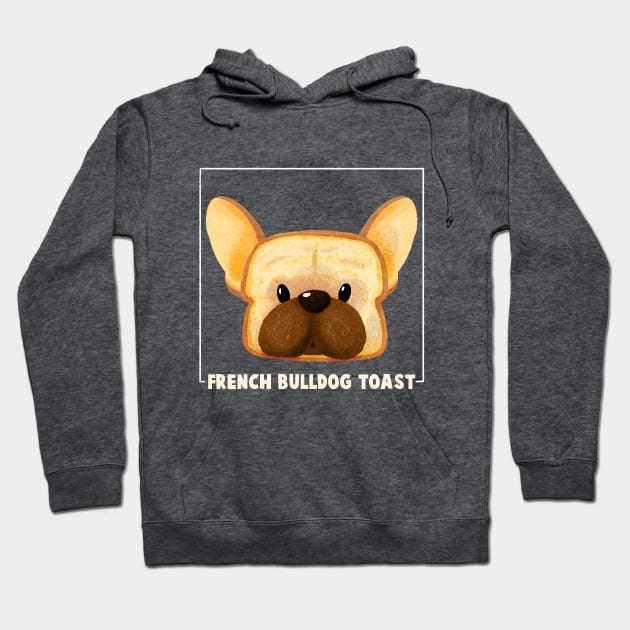 French Bulldog Toast Hoodie by BBvineart